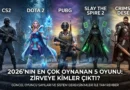 2026 yılının en çok oynanan 5 oyunu (CS2, Dota 2, PUBG, Slay the Spire 2, Crimson Desert) öncesi ve sonrası karşılaştırması.