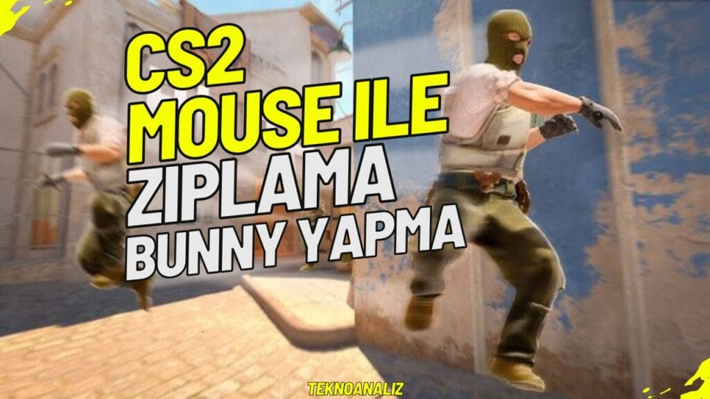 CS2 Mouse Tekerleği Zıplama Kodu Bunny Yapma Rehberi 2026