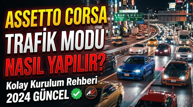 assetto corsa trafik modu