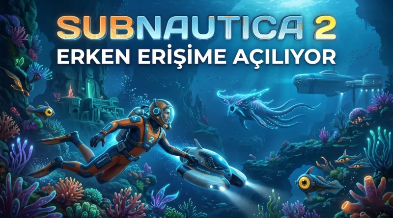 Subnautica 2 erken erişim