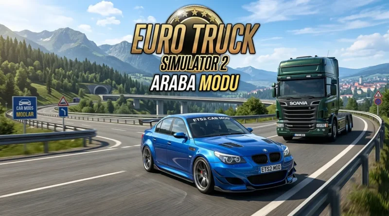ets2 araba modu
